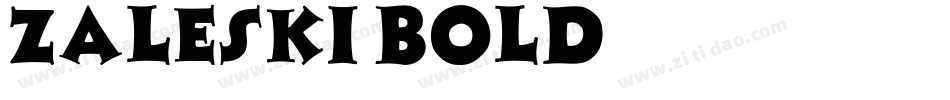 Zaleski Bold字体转换
